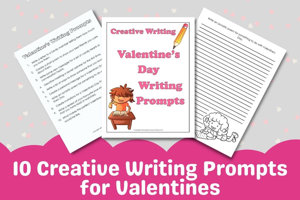 Image of 3 pages from the Creative Writing Prompts for Valentine's Day pack and journal pages for kids of all ages.