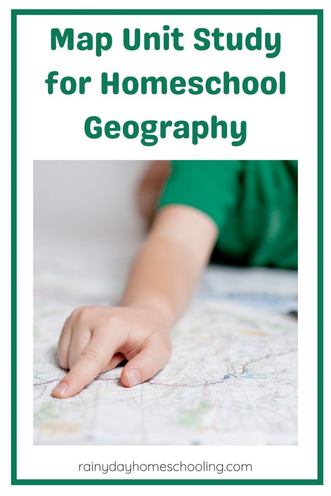 Pinterest Image for a Map Unit Study for Homeschool Geography. The image in the centre of the Pin for Pinterest is of a child in a green tshirt pointing to a location on a map.