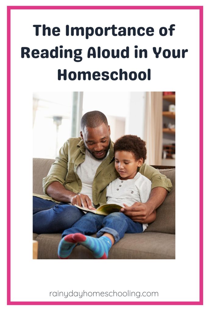 Pinterest image for The Importance of Reading Aloud in your Homeschool.