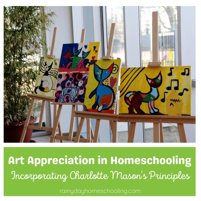 Art Appreciation in Homeschooling. Incorporating Charlotte Mason’s Principles