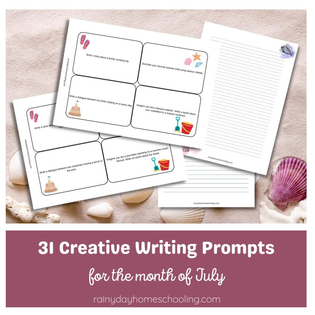 Image of sample pages from the free printable 31 creative writing prompts for july. The text below the image reads 31 Creative Writing Prompts for the month of July.
