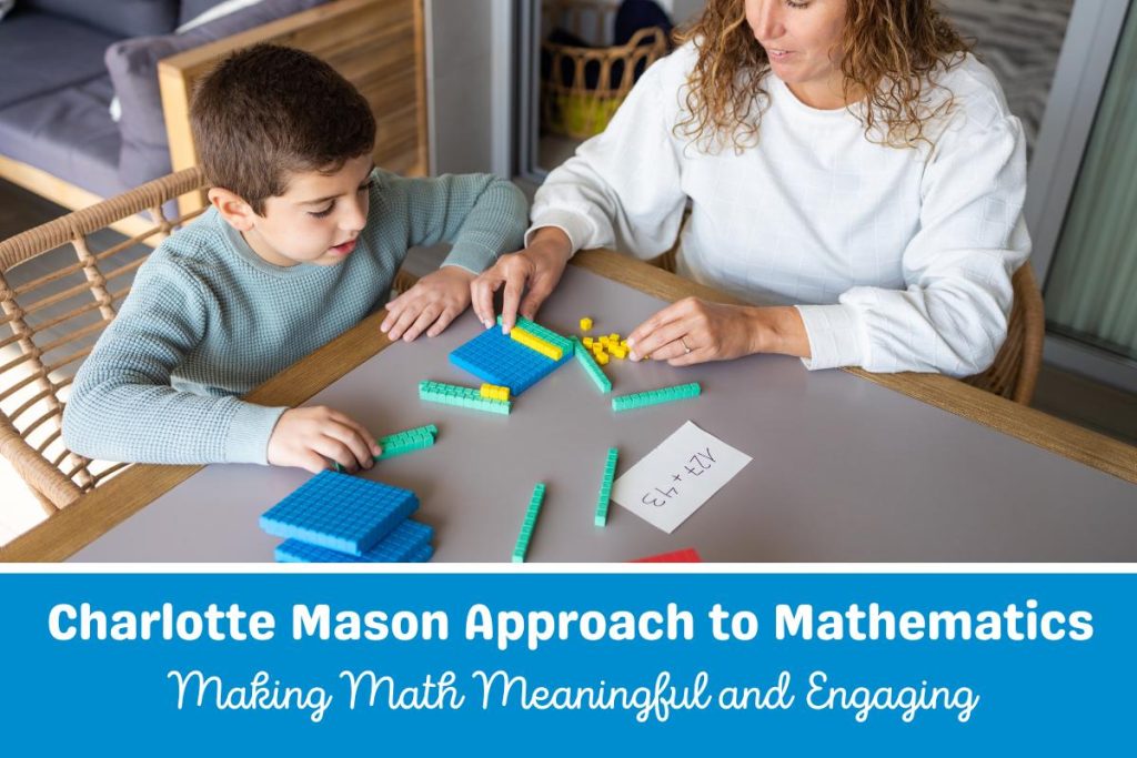 Image of a mom and child at the table using math manipulaties. Text below the image reads Charlotte Mason Approach to Mathematics.