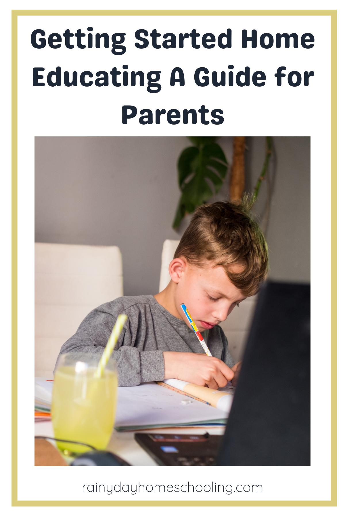 Home Educating Getting Started Home Educating - Rainy Day Homeschooling