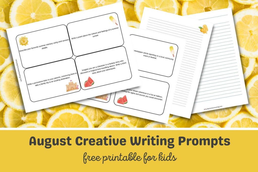 sample pages from the printable august creative writing prompts from rainydayhomeschooling.com. Text below the image reads August Creative Writing Prompts Free Printable for Kids.