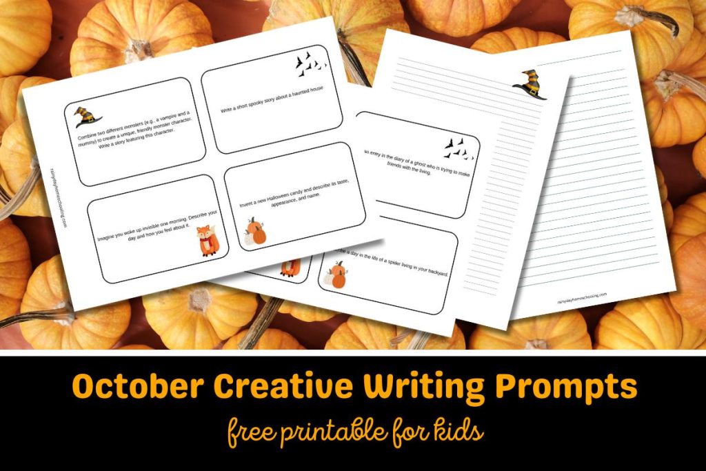 2 of the pages from the printable October Writing Prompts for kids showing the individual cards plus the notebooking pages included. Text under the images reads October Creative Writing Prompts FREE Printable for Kids.