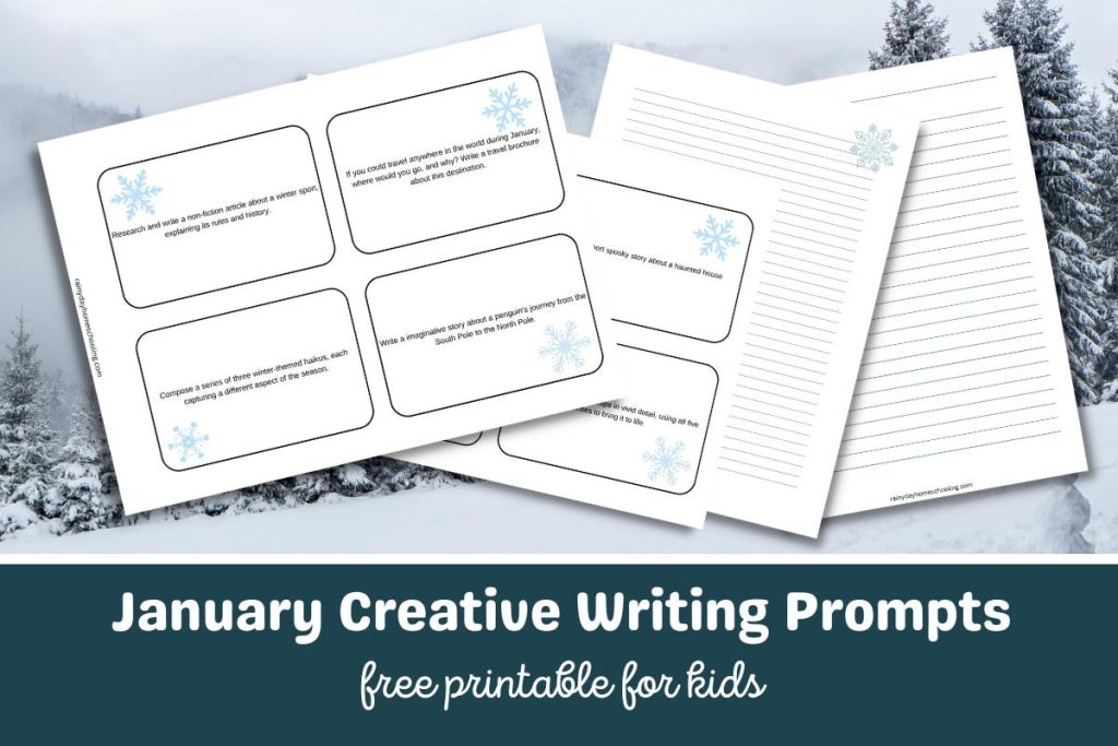 Sample pages from the free printable January Creative Writing Prompts for kids pack from Rainy Day Homeschooling. Text below the image reads January Creative Writing Prompts Free Printable for kids.